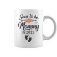 Womens Soon To Be Mommy 2023 Mothers Day First Time Mom Pregnancy Coffee Mug