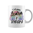 Yall Gonna Learn Today Funny Back To School Tie Dye Rainbow Coffee Mug