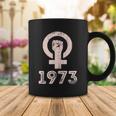 1973 Feminism Pro Choice Womens Rights Justice Roe V Wade Tshirt Coffee Mug Unique Gifts
