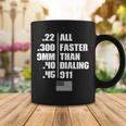 All Faster Than Dialing V3 Coffee Mug Unique Gifts