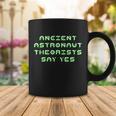 Ancient Astronaut Theorists Says Yes Tshirt Coffee Mug Unique Gifts