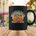 Because Im The Dm Thats Why Vintage Coffee Mug Unique Gifts