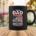 Being Dad Is An Honor Being Papa Is Priceless Usa American Flag Coffee Mug Unique Gifts