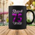 Blessed By God For 75 Years Old 75Th Birthday Gifts Crown Coffee Mug Unique Gifts