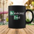 Breaking Dad Tshirt Coffee Mug Unique Gifts