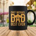Chef Michael Dad Best Ever V2 Coffee Mug Unique Gifts