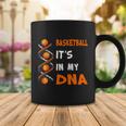 Cute Basketball Playing Basketball Is In My Dna Basketball Lover Coffee Mug Unique Gifts