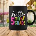 Cute Hello Fifth Grade Outfit Happy Last Day Of School Great Gift Coffee Mug Unique Gifts