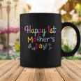 Cute Motivational First Mothers Day Colorful Typography Slogan Tshirt Coffee Mug Unique Gifts