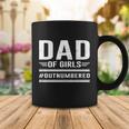 Dad Of Girls Outnumbered Fathers Day Cool Gift Coffee Mug Unique Gifts