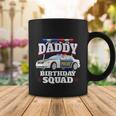 Daddy Birthday Squad Police Car Policeman Birthday Matching Funny Gift Coffee Mug Unique Gifts