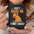 Dont Scare Me I Fart Easily Funny Pug Dog Lovers  Coffee Mug Personalized Gifts