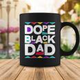 Dope Black Dad Tshirt Coffee Mug Unique Gifts
