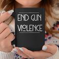 End Gun Violence Gun Reform Now Gun Control Now Support Gun Control Gun Reform Stop Gun Violence Anti Gun Coffee Mug Personalized Gifts