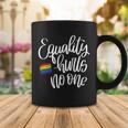 Equality Hurts No One Pride Coffee Mug Unique Gifts