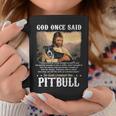 God And Pitbull Dog God Created The Pitbull Coffee Mug Personalized Gifts