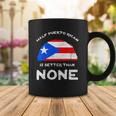 Half Puerto Rican Is Better Than None Pr Heritage Dna Coffee Mug Unique Gifts