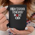 High School Teacher Mode On Back To School Coffee Mug Personalized Gifts