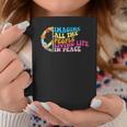Hippie Imagine All The People Living Life In Peace Coffee Mug Funny Gifts