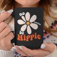 Hippie No Worries Be Hippie Cute Design Coffee Mug Funny Gifts