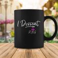 I Dissent Rbg Vote V5 Coffee Mug Unique Gifts