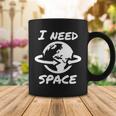 I Need Space V2 Coffee Mug Funny Gifts