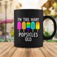 Im This Many Popsicles Old Funny 5Th Birthday Popsicle Gift Coffee Mug Unique Gifts