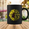 Ina World Fuff Of Roses He A Sunflower Coffee Mug Unique Gifts