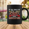 Jingle My Bells Funny Naughty Adult Humor Sex Christmas Tshirt Coffee Mug Unique Gifts