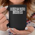 Lovely Funny Cool Sarcastic I Dont Age I Level Up Coffee Mug Personalized Gifts