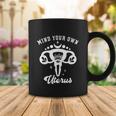 Mind Your Own Uterus Floral Feminist Pro Choice Gift Coffee Mug Unique Gifts