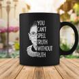 Notorious Rbg You Cant Spell Truth Without Ruth Coffee Mug Unique Gifts