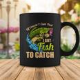 Of Course I Come Fast I Got Fish To Catch Fishing Funny Gift Great Gift Coffee Mug Unique Gifts