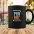 Pro Roe Pro Choice Feminist 1973 Womens Rights Coffee Mug Unique Gifts