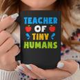Teacher Of Tiny Humans Shirt Teacher Appreciation Day Cute Coffee Mug Funny Gifts