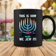 This Is How We Jew It Tshirt Coffee Mug Unique Gifts