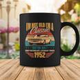 Vintage Retro Im Not Old Im A Classic 1952 70Th Birthday Classic Car Lover Coffee Mug Unique Gifts