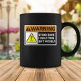 Warning Stand Back I Built This Shit Myself Coffee Mug Unique Gifts