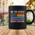 We The People Means Everyone Pride Month Lbgt Coffee Mug Unique Gifts