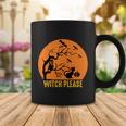 Witch Please Funny Halloween Quote V3 Coffee Mug Unique Gifts