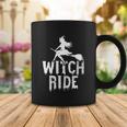 Witch Ride Funny Halloween Quote Coffee Mug Unique Gifts