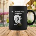 Womens In A World Full Of Karens Be A Beth Funny Beth Lovers Tshirt Coffee Mug Unique Gifts
