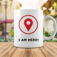 I Am Here  V2 Coffee Mug