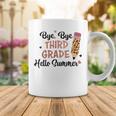 Bye 3Rd Grade Hello Summer Last Day Of School Girls Kids Coffee Mug Funny Gifts