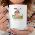 Gardener Home Is Where My Plants Are Plant Lover Coffee Mug Funny Gifts