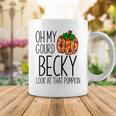 Oh My Gourd Becky Look At That Pumpkin Funny Fall Halloween Coffee Mug Funny Gifts