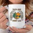 Skeleton And Plants Travel More Worry Less Design Coffee Mug Funny Gifts