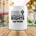 Stars Stripes Reproductive Rights Racerback Feminist Pro Choice My Body My Choice Coffee Mug Unique Gifts