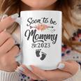 Womens Soon To Be Mommy 2023 Mothers Day First Time Mom Pregnancy Coffee Mug Personalized Gifts
