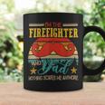 Firefighter Vintage Retro Im The Firefighter And Dad Funny Dad Mustache Coffee Mug